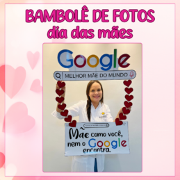 Bambolê google dia das mães