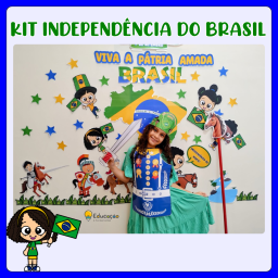 kit independência do brasil