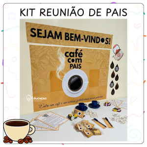 Kit reunião de pais - café com pais