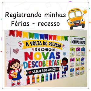 Painel volta às aulas - registrando minhas férias
