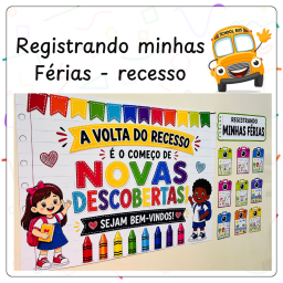 Painel volta às aulas - registrando minhas férias
