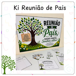 Kit Reunião de Pais - Raízes fortes