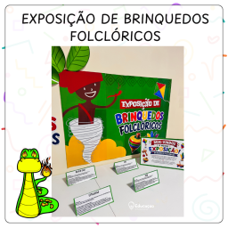 Exposição de Briquedos Folclóricos